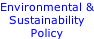 Environmental & Sustainability Policy